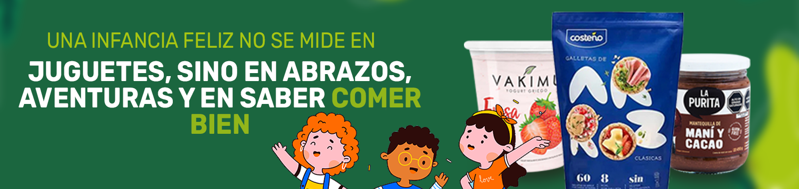 Una infancia feliz no se mide en juguetes, sino en comer bien
